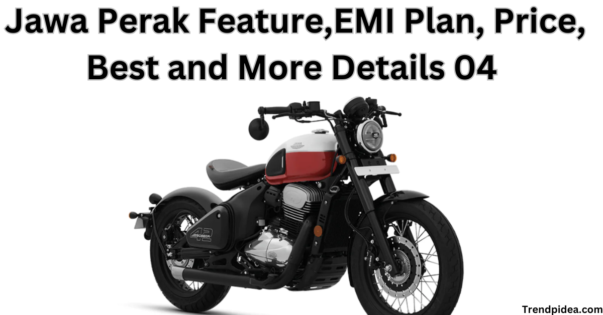 Jawa Perak Feature,EMI Plan, Price, Best and More Details 04 ".