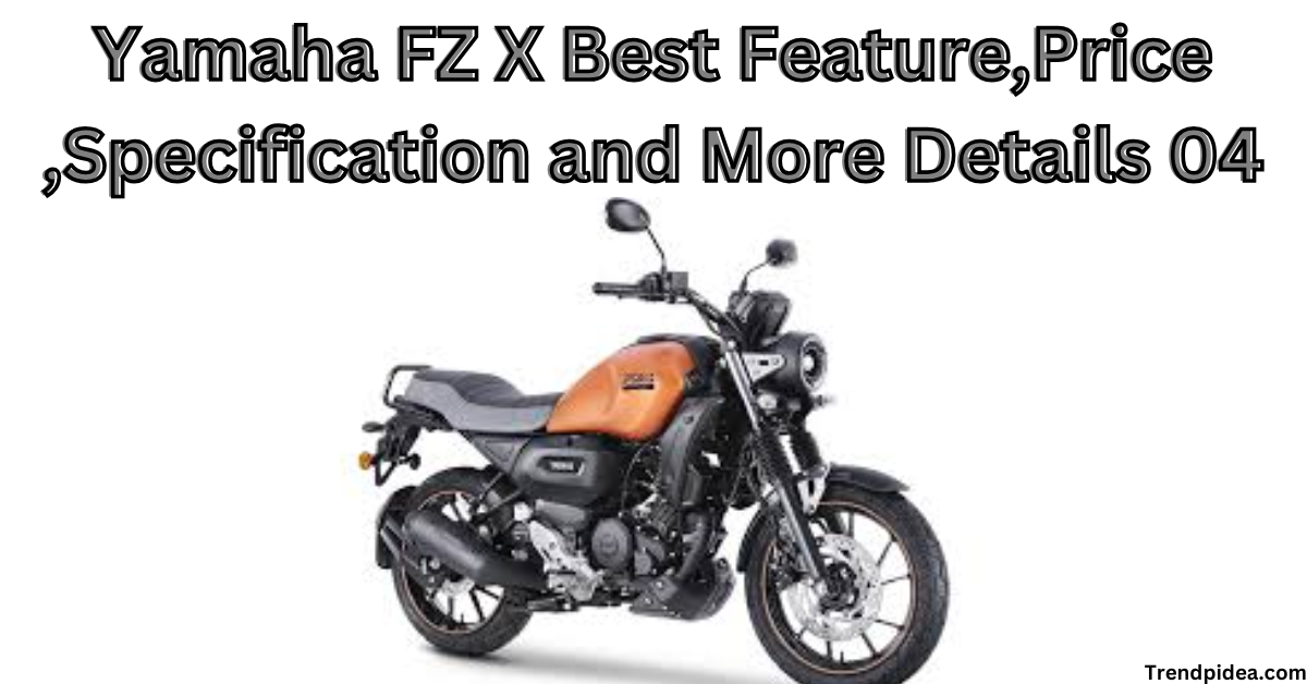 Yamaha FZ X Best Feature,Price ,Specification and More Details 04