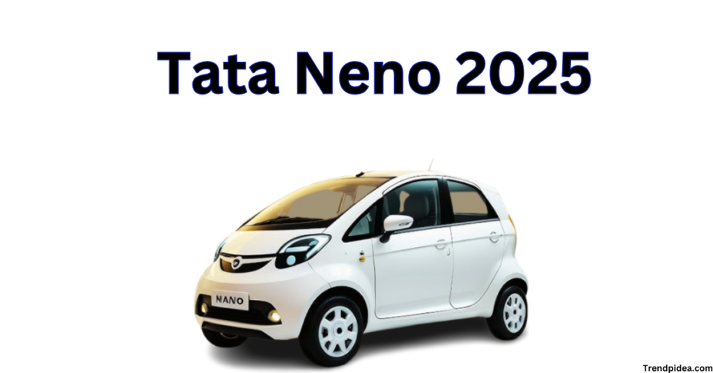 New सिर्फ ₹2.36 लाख में Tata Nano 2025 खरीदना हुआ और आसान Best "